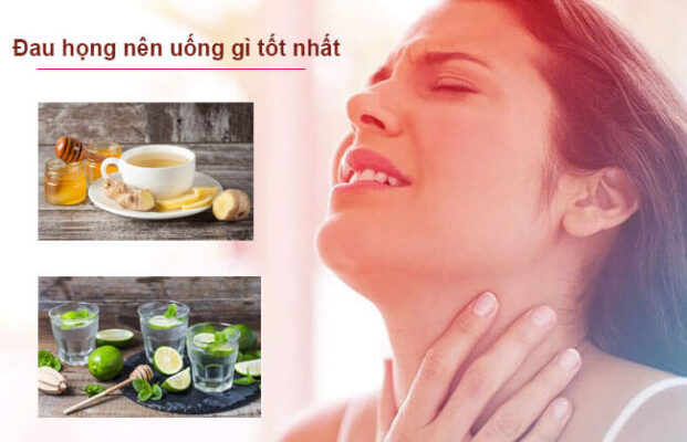 Bị đau họng nên uống nước gì