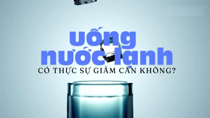 Uống nước lạnh có thật sự giúp giảm cân?