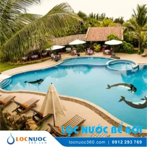 Xử lý nước đạt chuẩn cao cấp cho Hồ bơi Resort