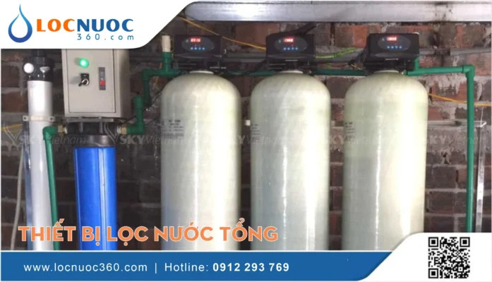 Hệ thống lọc nước tổng, lọc nước giếng khoan gia đình hiệu quả