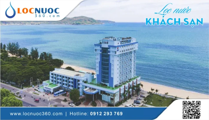 Xử lý nước sạch cho Nhà hàng Khách sạn: Công nghệ và Quy trình