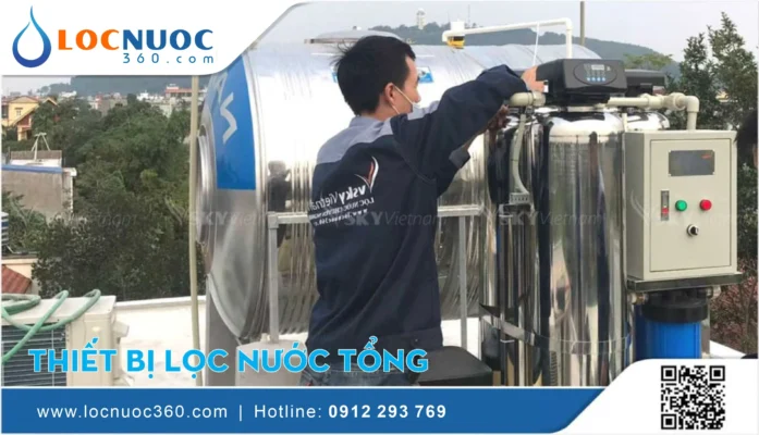 Hệ thống lọc tổng: Lọc sạch hiệu quả toàn bộ nguồn nước đầu vào