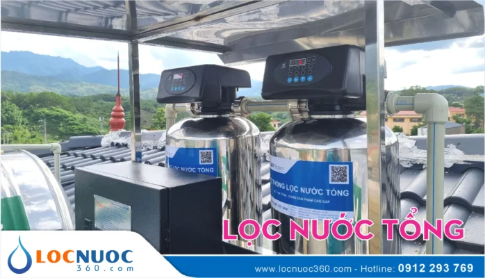 Top 6 hệ thống Lọc nước sinh hoạt gia đình tốt nhất hiện nay