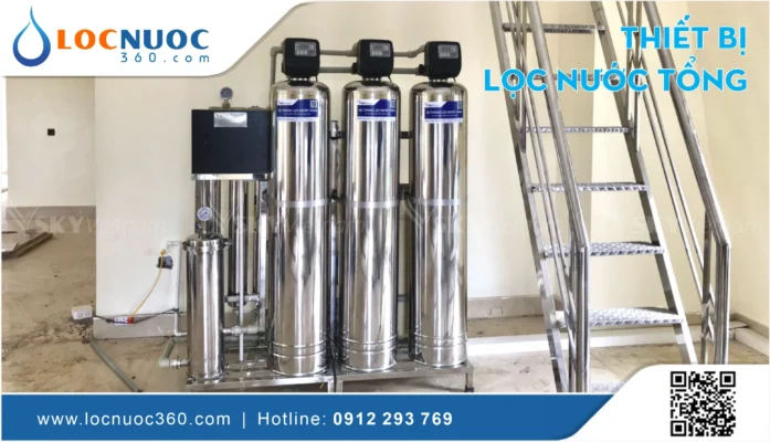 Top 6 hệ thống Lọc nước tổng Biệt thự tốt nhất thị trường