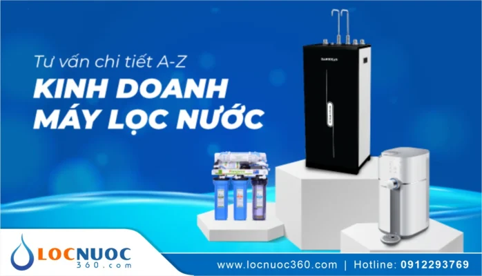Khởi nghiệp kinh doanh máy lọc nước nên bán Online hay mở Cửa hàng?