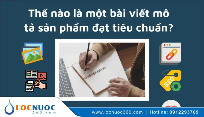 Hướng dẫn tối ưu bài viết sản phẩm Máy lọc nước chuẩn SEO mới nhất