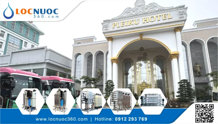 Hệ thống lọc nước Khách sạn chuẩn Bộ Y tế tại Tây Nguyên – Năm 2025