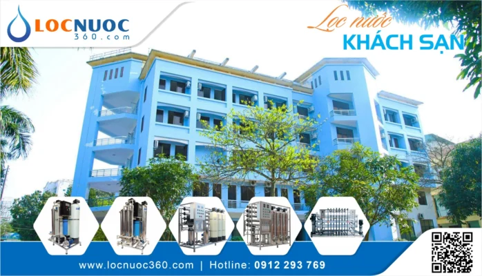 Khách sạn tại Nghệ An có nên đầu tư Hệ thống xử lý nước sinh hoạt riêng?