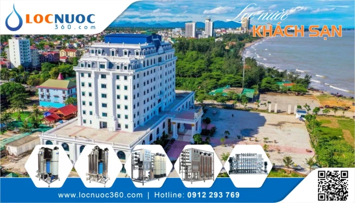 Khách sạn ở Nghệ An tiết kiệm 30 triệu/năm nhờ lọc nước đúng cách