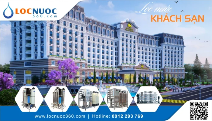 TOP 5 thương hiệu Máy lọc nước công nghiệp cho Khách sạn tại Đà Lạt