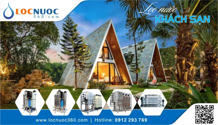 Tối ưu chi phí nước sạch cho Khách sạn tại Ninh Bình nhờ Hệ thống lọc tiên tiến