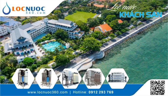 Khách sạn Côn Đảo bị phàn nàn nước vàng, mùi tanh? Giải pháp xử lý trong 3 ngày