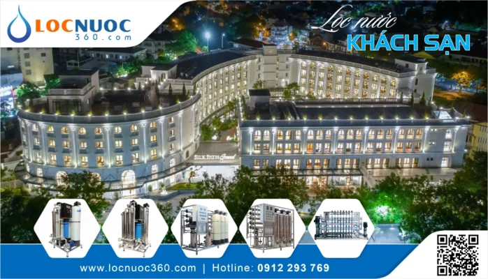 Hệ thống lọc nước cho khách sạn ở Huế giúp loại bỏ cặn vôi – chống hỏng thiết bị