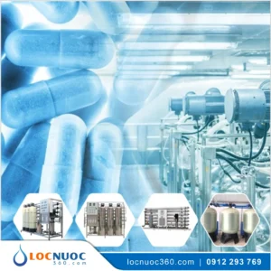 Lọc nước siêu tinh khiết cho Nhà máy Dược phẩm GMP