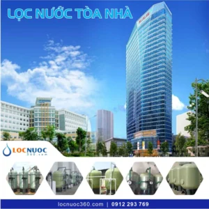 Hệ thống lọc tổng 7 m3 cho Tòa nhà văn phòng VSK7.0-LT