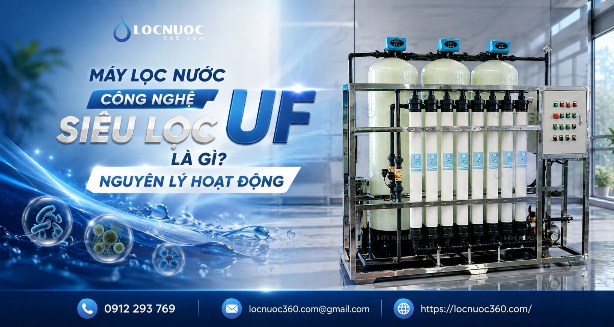 Máy lọc nước công nghệ siêu lọc UF là gì? Nguyên lý hoạt động