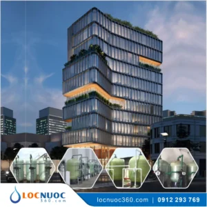 Giải pháp lọc nước tổng cho Tòa nhà chung cư, Tòa nhà Văn phòng