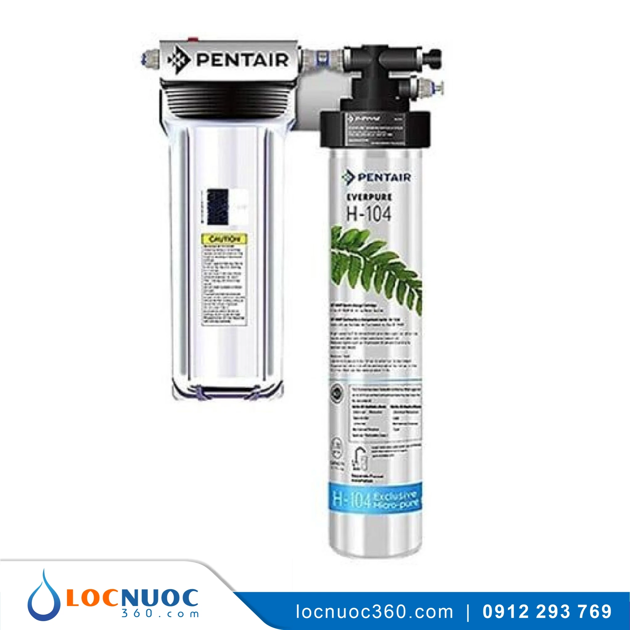 Máy Lọc Nước Pentair Everpure H104 Cao Cấp
