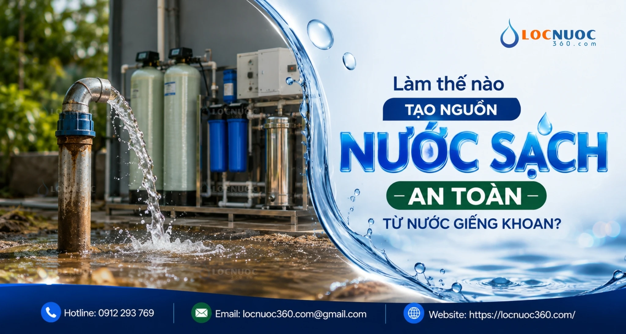 Làm thế nào tạo nguồn nước sạch an toàn từ nước giếng khoan?