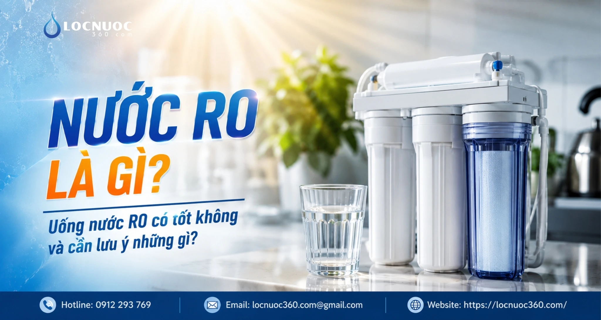 Nước RO là gì? Uống nước RO có tốt không và cần lưu ý những gì?