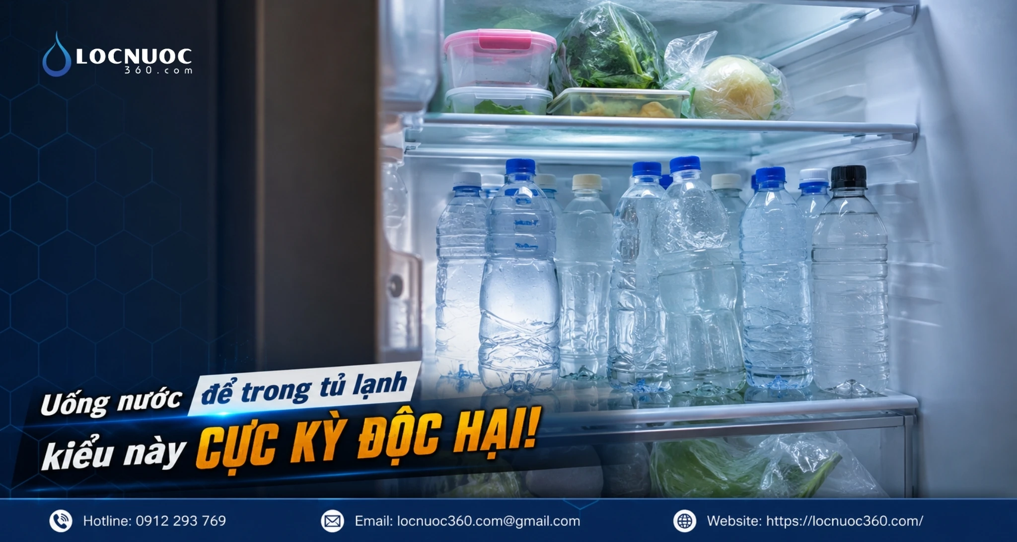 Uống nước để trong tủ lạnh kiểu này cực kỳ độc hại!