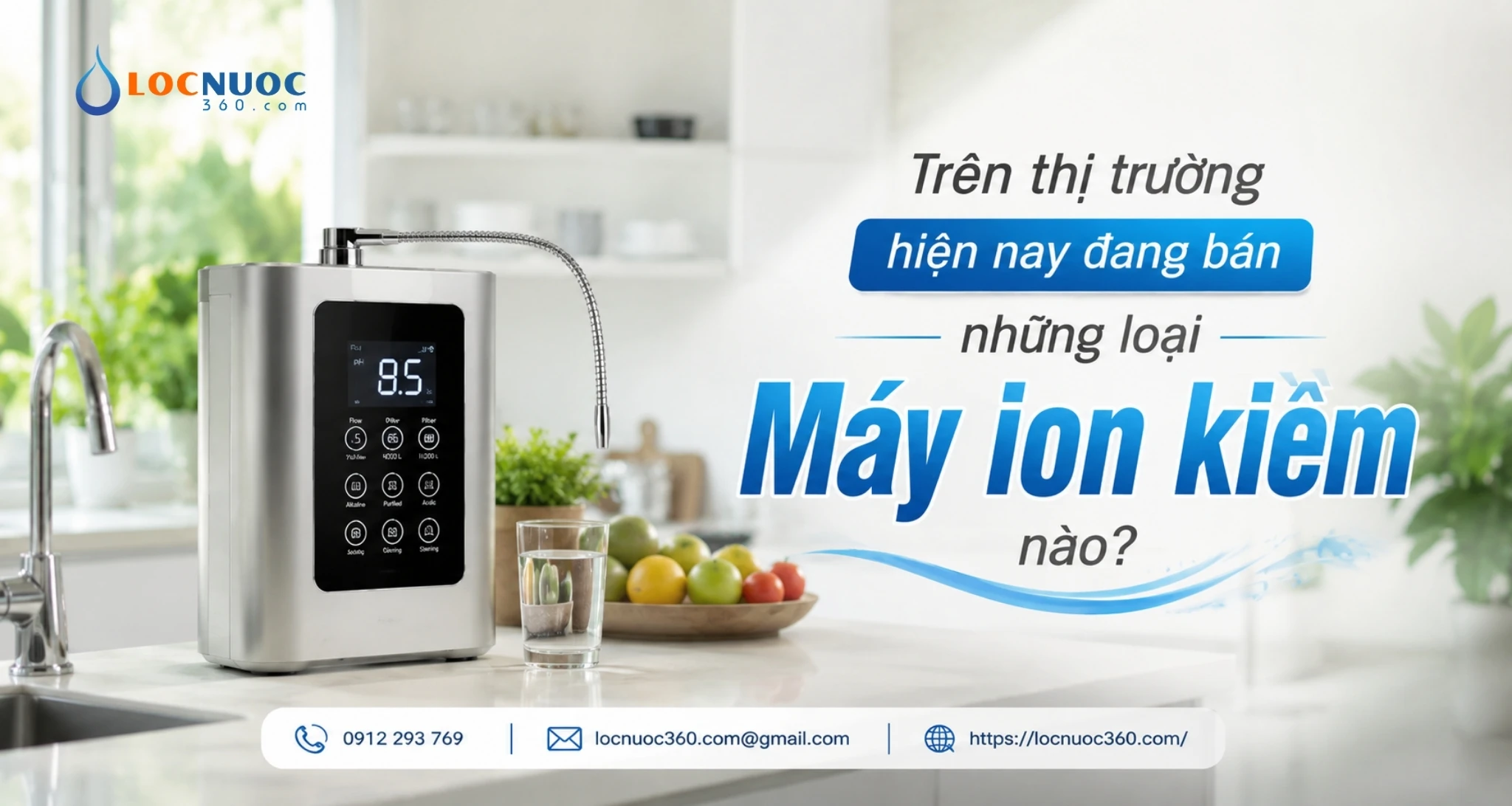 Trên thị trường hiện nay đang bán những loại Máy ion kiềm nào?