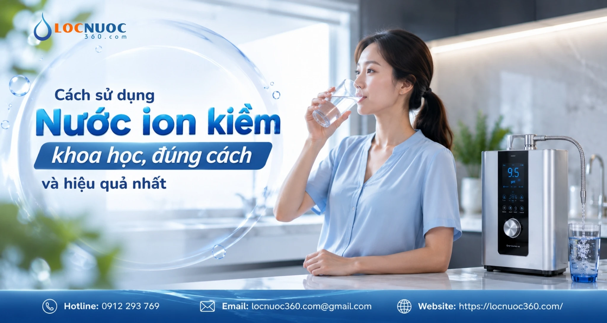 Cách sử dụng Nước ion kiềm khoa học, đúng cách và hiệu quả nhất
